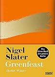 Greenfeast: Herbst / Winter: Herbst / Winter (Das kleine Buch der grünen Küche, Band 2)