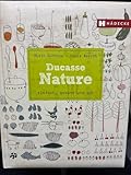 Ducasse Nature: einfach, gesund und gut