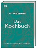 Das Kochbuch: mediterran • orientalisch • raffiniert