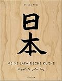 Meine japanische Küche: Rezepte für jeden Tag