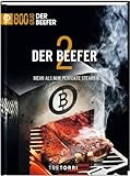 Der Beefer - Bd. 2: Mehr als nur perfekte Steaks